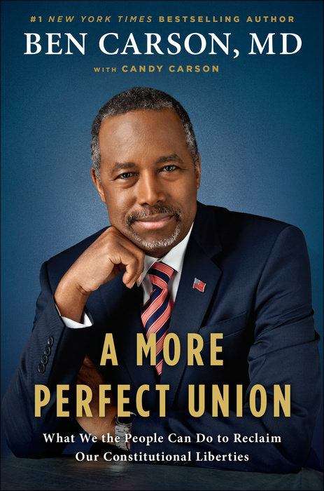 Book cover of A More Perfect Union: What We the People Can Do to Reclaim Our Constitutional Liberties
