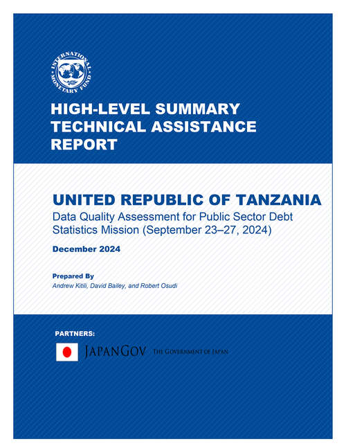 Book cover of United Republic of Tanzania: Data Quality Assessment for Public Sector Debt Statistics Mission (September 23–27, 2024)