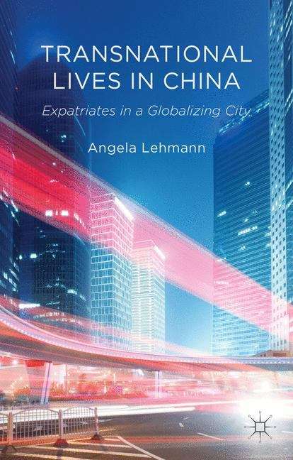 Book cover of Transnational Lives in China