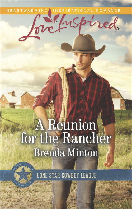 Book cover of A Reunion for the Rancher (Lone Star Cowboy League)