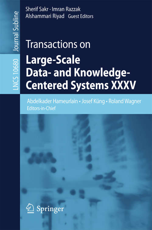 Transactions on Large-Scale Data- and Knowledge-Centered Systems XXXV