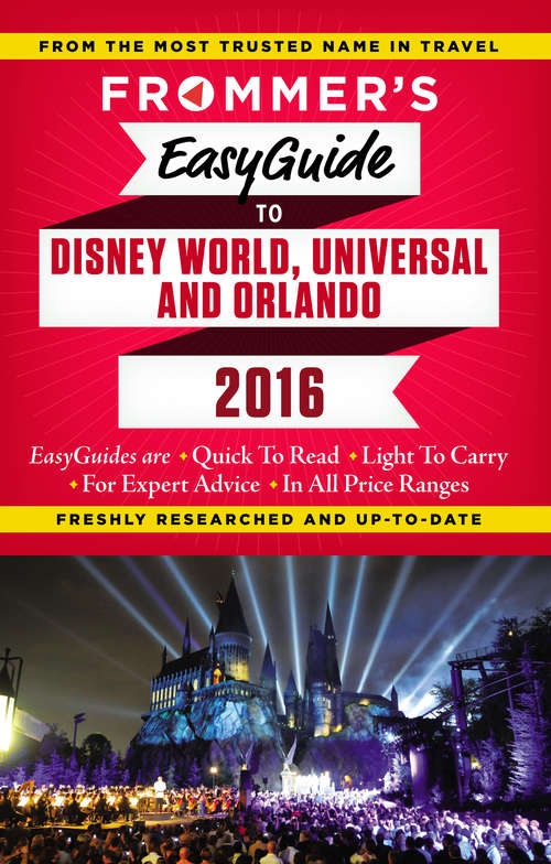 Book cover of Frommer's EasyGuide TO DISNEY WORLD, UNIVERSAL & ORLANDO