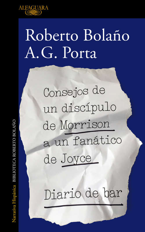 Book cover of Consejos de un discípulo de Morrison a un fanático de Joyce | Diario de bar