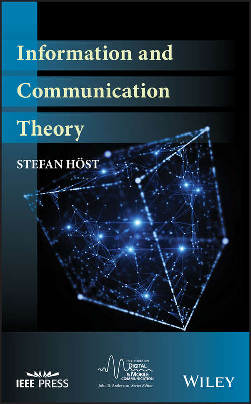 Book cover of Information and Communication Theory (IEEE Series on Digital & Mobile Communication)