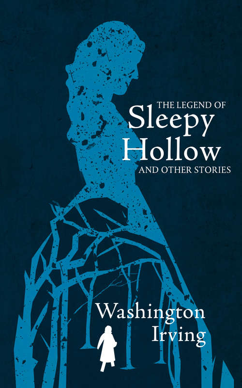 Book cover of The Legend of Sleepy Hollow and Other Stories (World Classics Ser.)