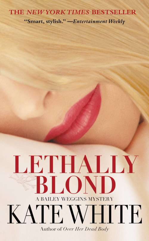 Lethally Blond (Bailey Weggins #5)