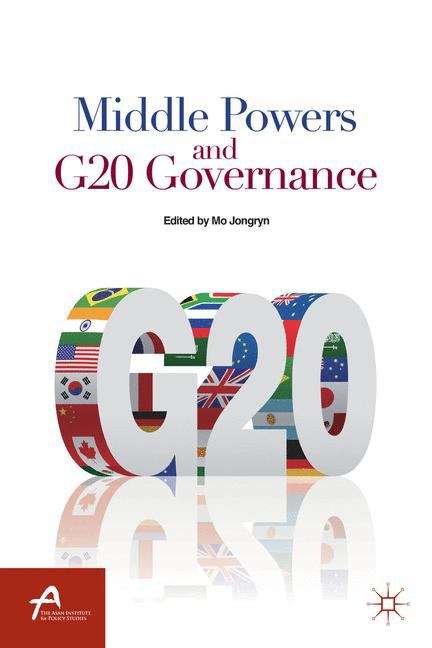 Book cover of Middle Powers And G20 Governance