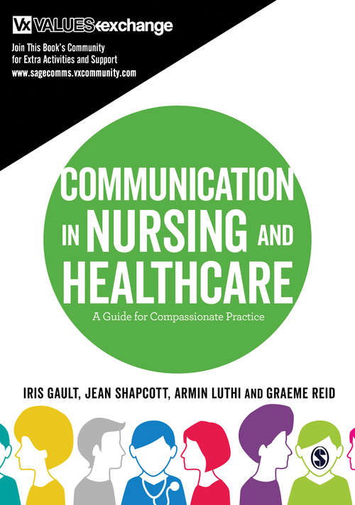 Communication in Nursing and Healthcare: A Guide for Compassionate Practice