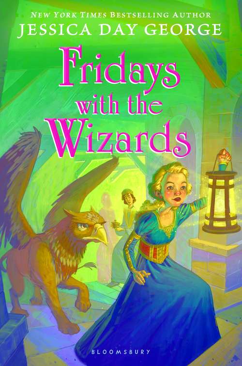 Book cover of Fridays with the Wizards (Tuesdays at the Castle #4)