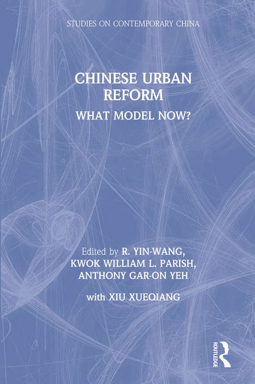 Chinese Urban Reform: What Model Now?