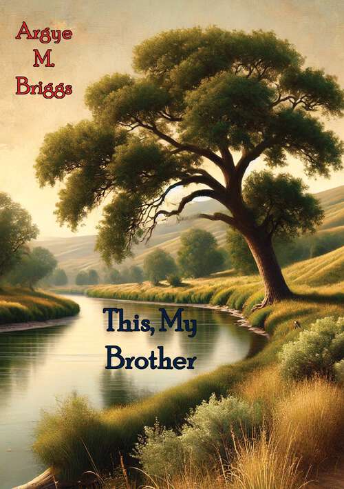 Book cover of This, My Brother