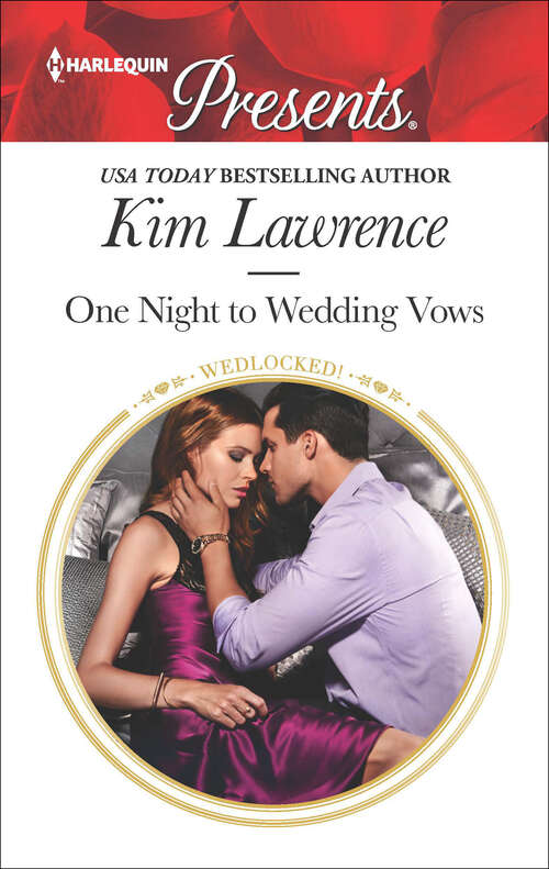 Book cover of One Night to Wedding Vows: The Sicilian's Stolen Son Seduced Into Her Boss's Service A Diamond Deal With The Greek One Night To Wedding Vows (Wedlocked! #21)