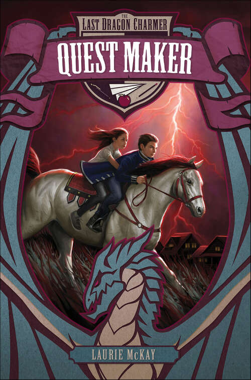 Book cover of The Last Dragon Charmer: Quest Maker (The Last Dragon Charmer #2)