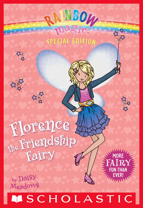 Book cover of Rainbow Magic Special Edition: Florence the Friendship Fairy