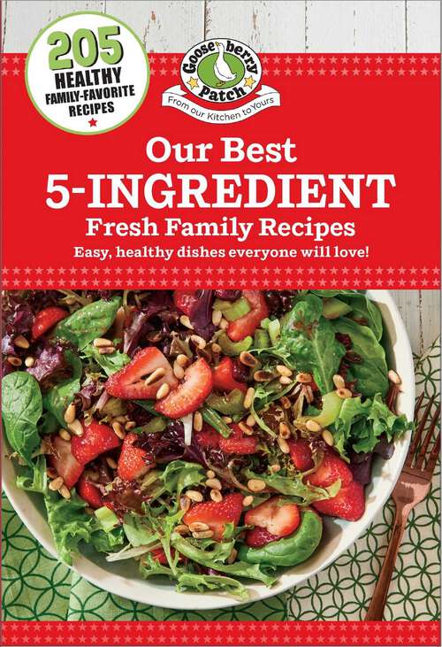 Book cover of Our Best 5-Ingredient Fresh Family Recipes (Our Best Recipes)