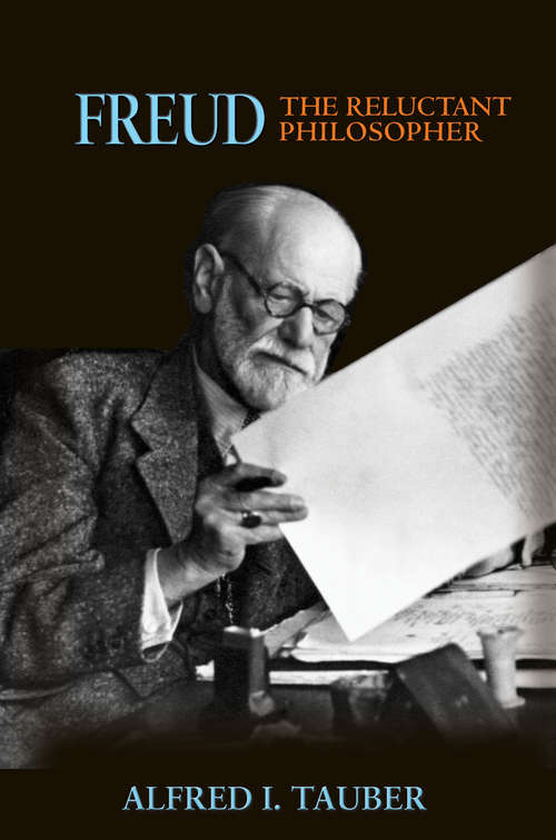 Book cover of Freud, the Reluctant Philosopher