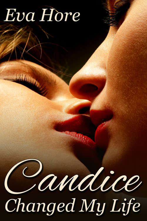 Book cover of Candice Changed My Life