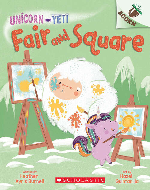 Book cover of Fair and Square: An Acorn Book (Unicorn and Yeti #5)