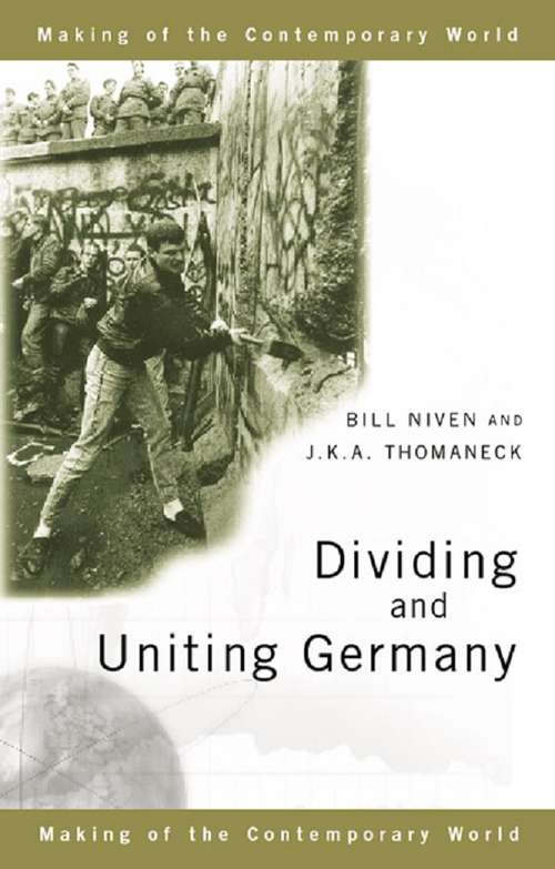 Book cover of Dividing and Uniting Germany