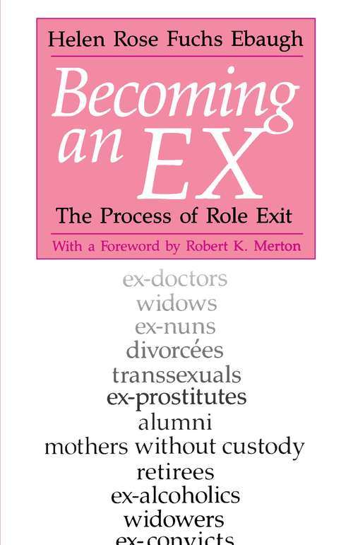Becoming an EX: The Process of Role Exit