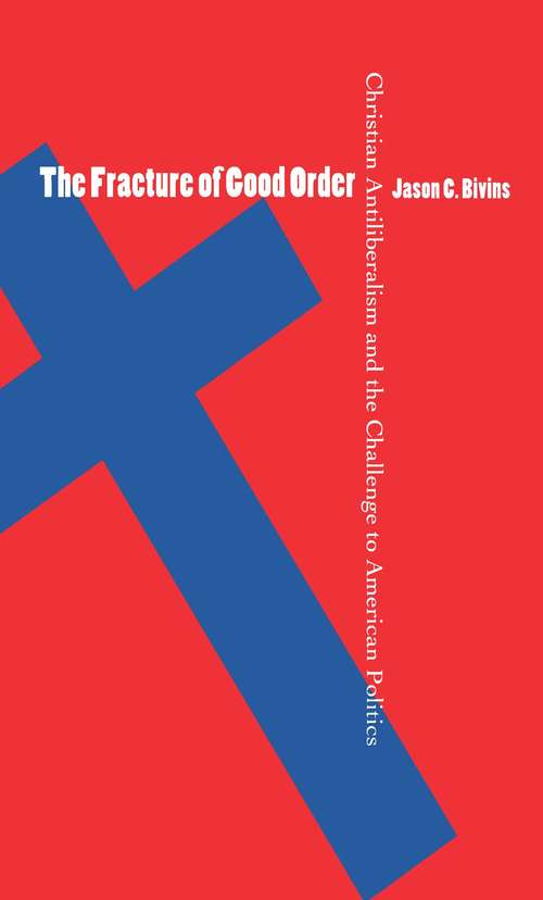 Book cover of The Fracture of Good Order