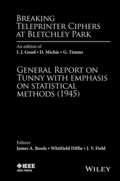 Breaking Teleprinter Ciphers at Bletchley Park: An edition of I.J. Good, D. Michie and G. Timms