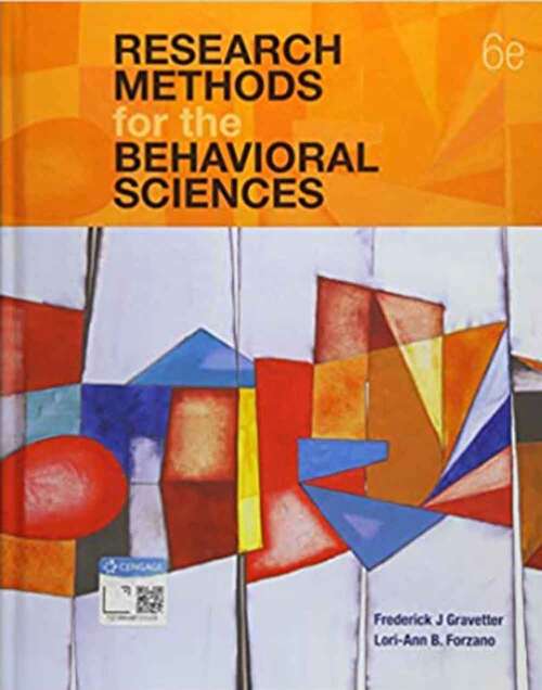 Book cover of Research Methods For The Behavioral Sciences (6)
