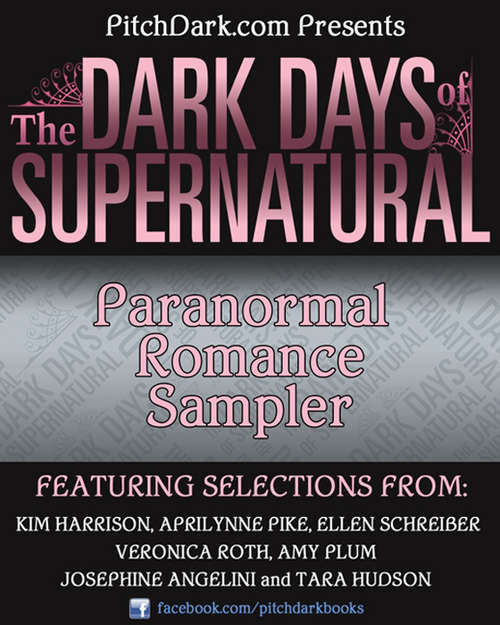 Book cover of PitchDark Presents the Dark Days of Supernatural Paranormal Romance Sampler
