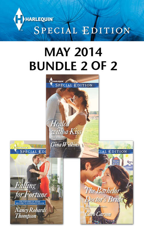 Harlequin Special Edition May 2014 - Bundle 2 of 2