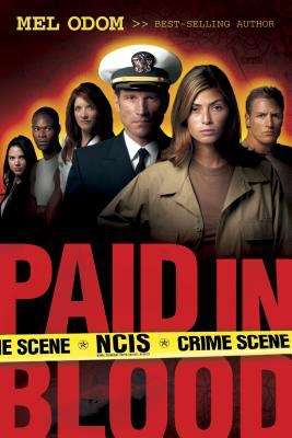 Paid in Blood (NCIS Series, Book #1)