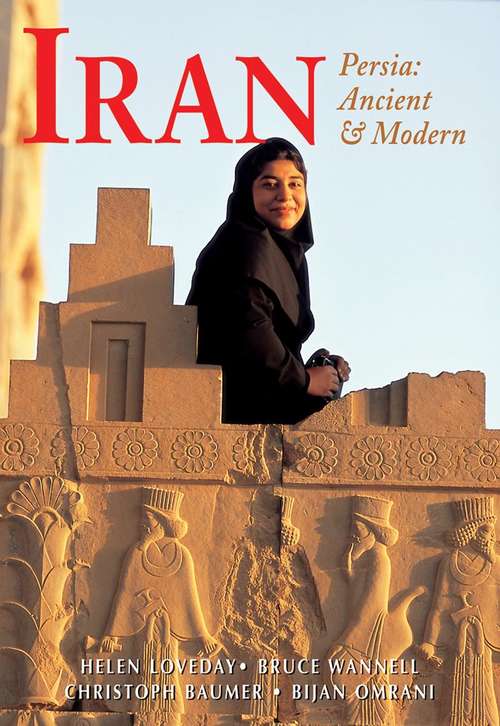 Book cover of Iran: Ancient and Modern (Fourth Edition)  (Odyssey Illustrated Guides)