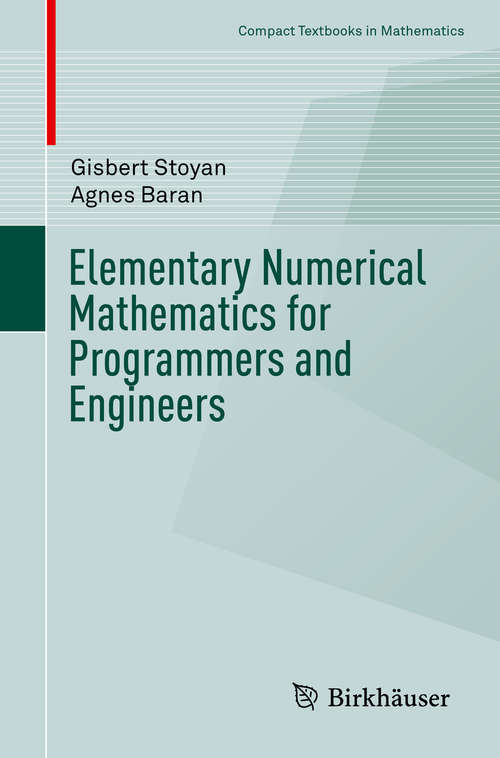 Cover image of Elementary Numerical Mathematics for Programmers and Engineers