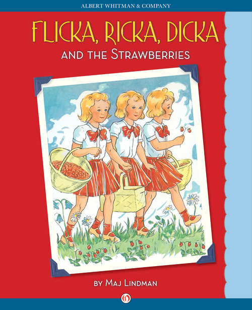 Book cover of Flicka, Ricka, Dicka and the Strawberries