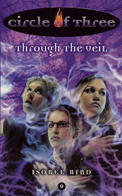 Book cover of Circle of Three #9: Through the Veil