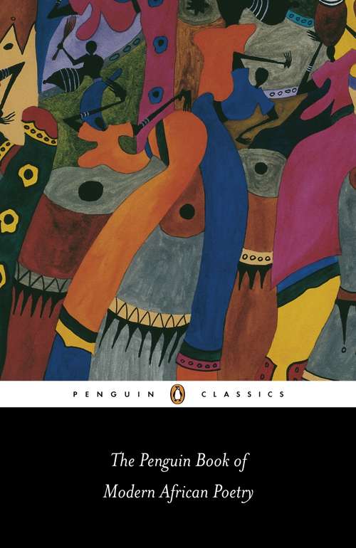 Book cover of The Penguin Book of Modern African Poetry
