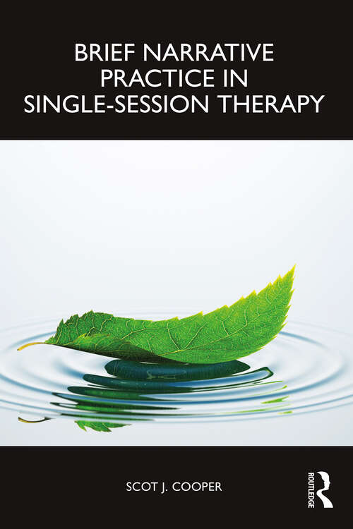 Book cover of Brief Narrative Practice in Single-Session Therapy