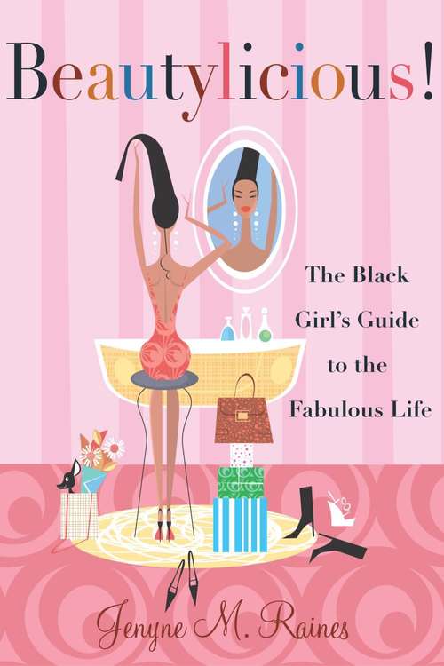 Book cover of Beautylicious!: The Black girl’s Guide to the Fabulous Life