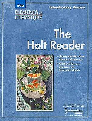 Book cover of Holt Elements of Literature, Introductory Course, The Holt Reader