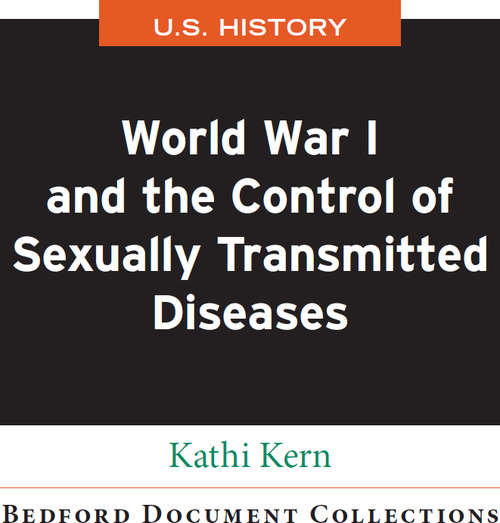 Book cover of World War I and the Control of Sexually Transmitted Diseases (Bedford Document Collections )