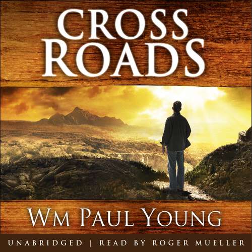 Book cover of Cross Roads: What if you could go back and put things right?