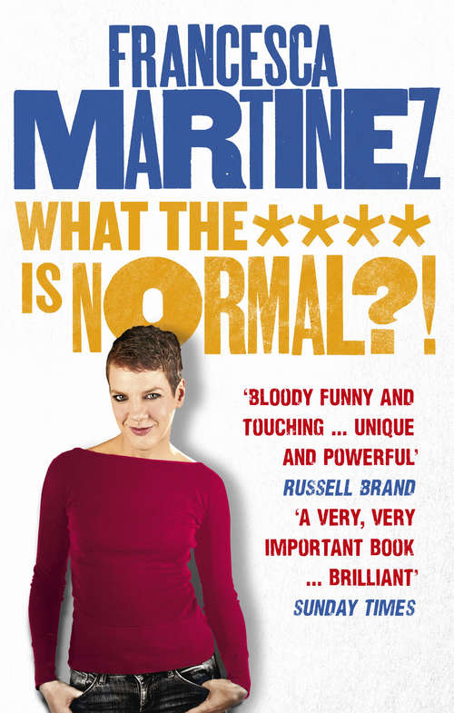 Book cover of What the **** is Normal?!