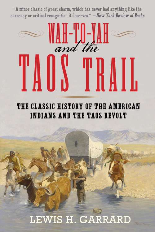 Book cover of Wah-To-Yah and the Taos Trail