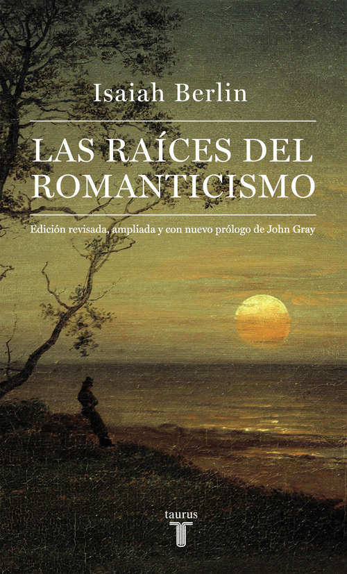 Book cover of Las raíces del romanticismo