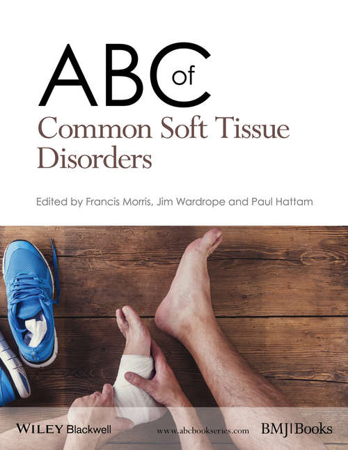 Abc Of Common Soft Tissue Disorders