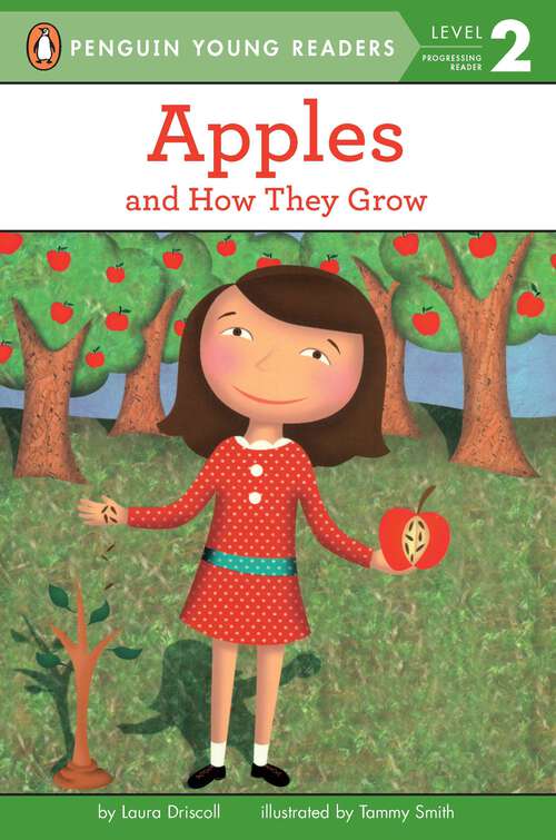 Book cover of Apples: And How They Grow (Penguin Young Readers, Level 2)