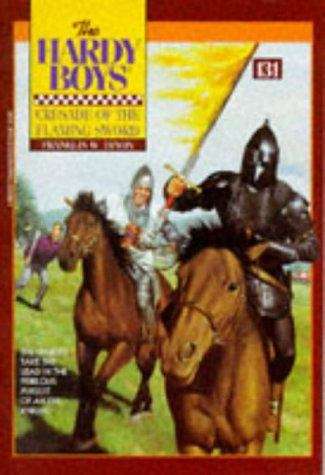 Book cover of The Crusade of the Flaming Sword (Hardy Boys Mystery Stories #131)