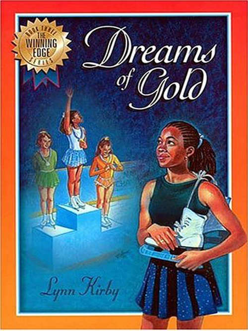 The Winning Edge Series: Dreams of Gold