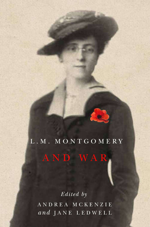 L.M. Montgomery and War