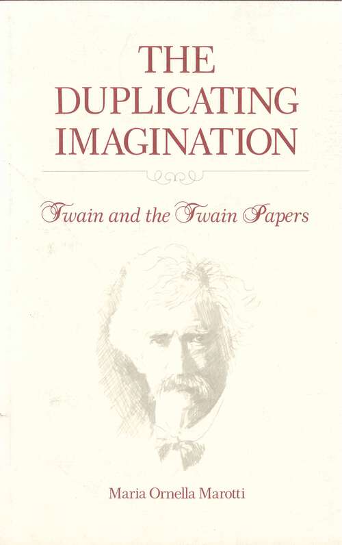 Book cover of The Duplicating Imagination: Twain and the Twain Papers