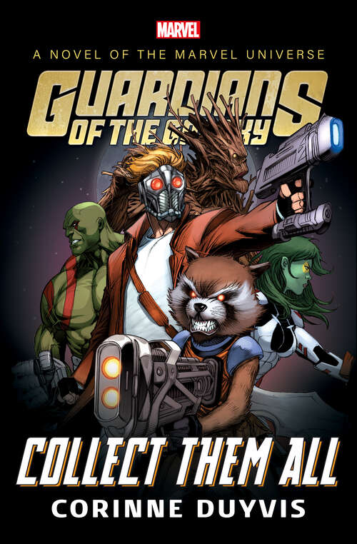 Book cover of Guardians of the Galaxy: Collect Them All